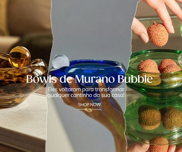 Lançamento coleção flow da lolahome com os bowls de murano